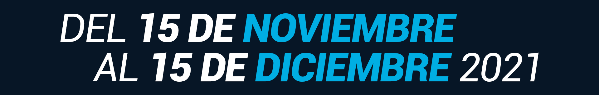 DEL 15 DE NOVIEMBRE AL 15 DE DICIEMBRE 2021 copia
